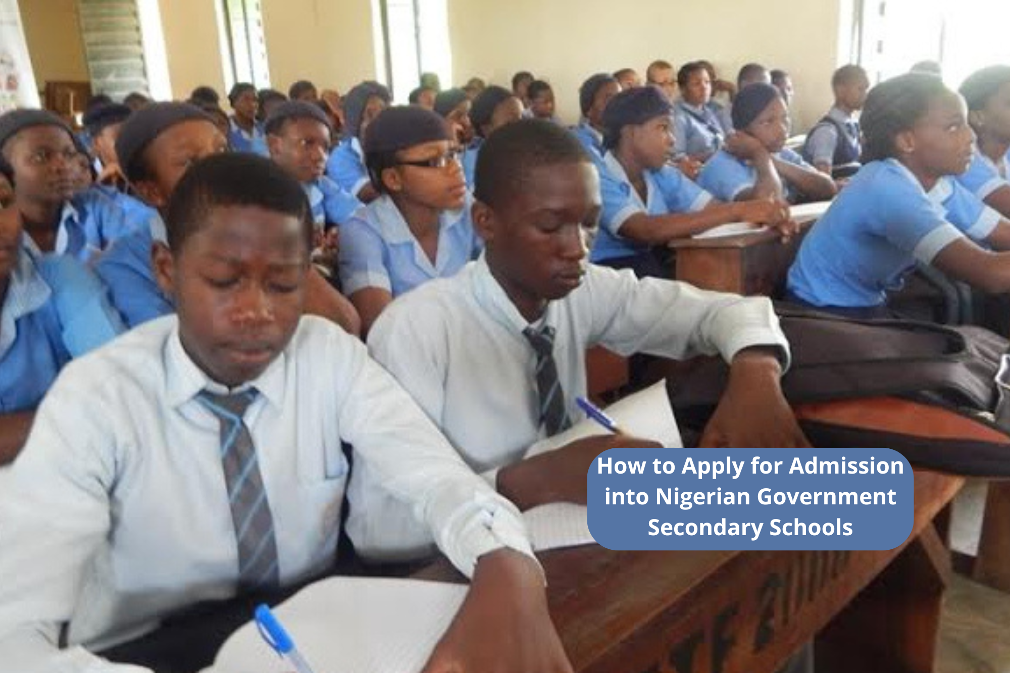 How to Apply for Admission into Nigerian Government Secondary Schools