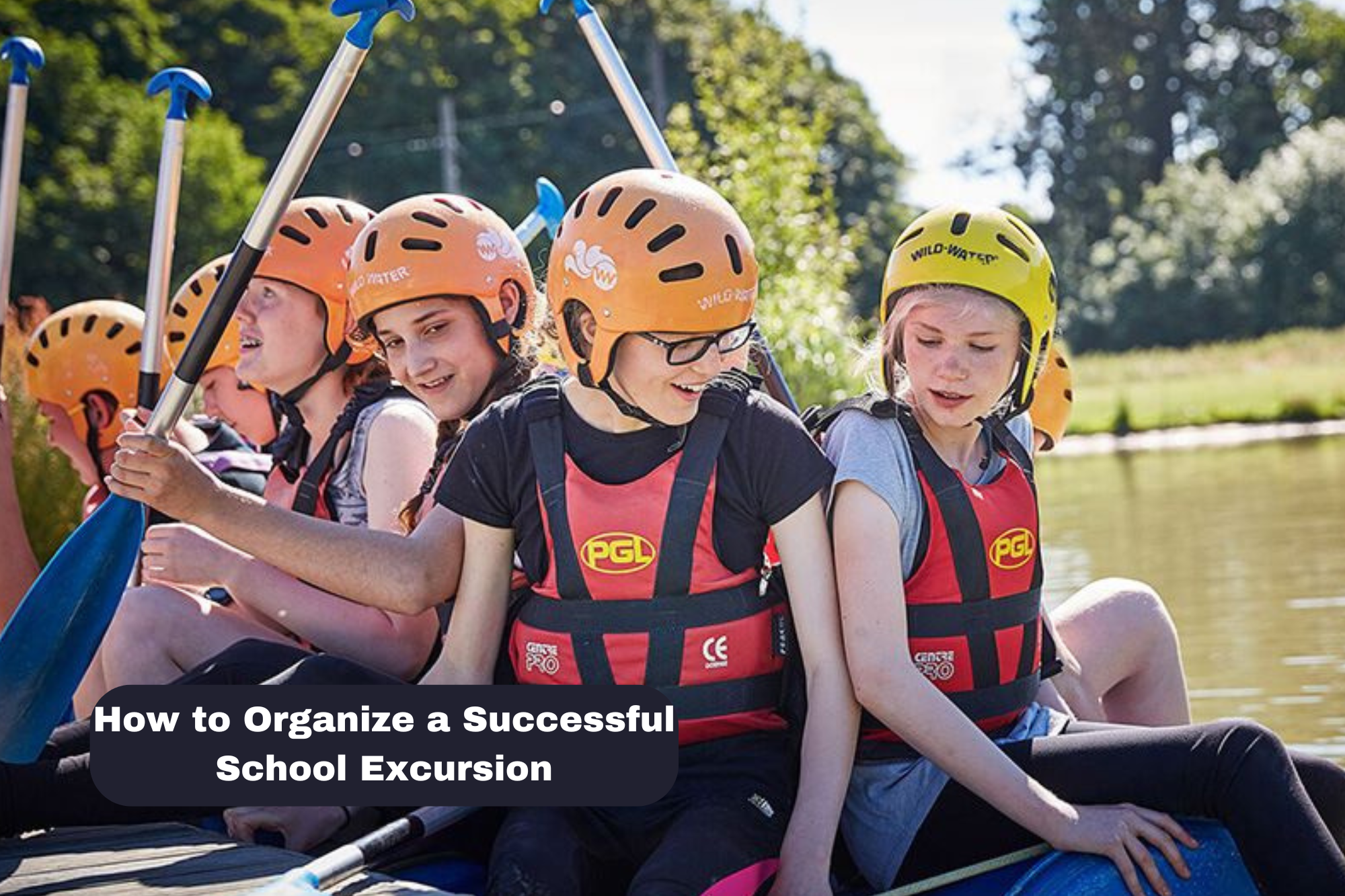 How to Organize a Successful School Excursion